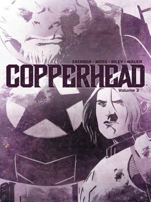 Title details for Copperhead (2014), Volume 3 by Jay Faerber - Available